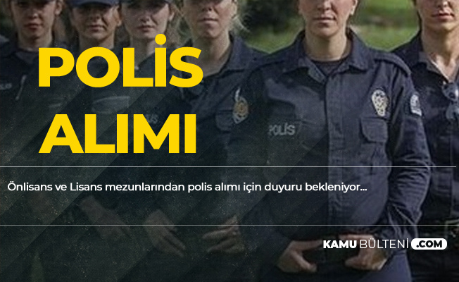 24 Donem Pomem 3000 Kadin Polis Alimi Yapilacak Onlisans Lisans