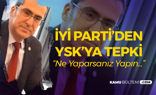 İYİ Parti'den 'Büyükçekmece' Kararı Sonrası YSK'ya 'Balıkesir , Manisa ve Beypazarı' Hatırlatması İYİ Parti'den 'Büyükçekmece' Kararı Sonrası YSK'ya 'Balıkesir , Manisa ve Beypazarı' Hatırlatması