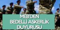 MEB'den Bedelli Askerlik Duyurusu