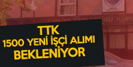 TTK , 1500 Yeni İşçi Alımı Yapacak (İlan Bekleyişi Sürüyor)