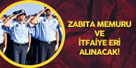 İki İlan Daha Yayımlandı! Belediyelere Zabıta Memuru ve İtfaiye Alınacak