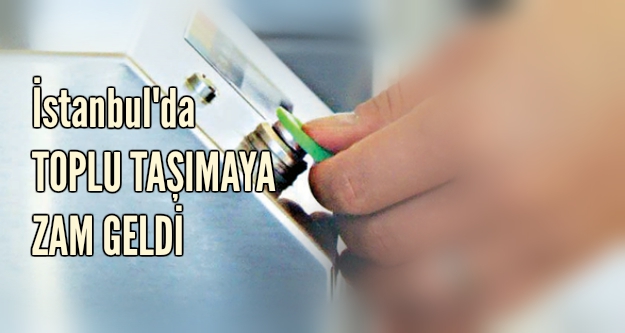 Istanbul Da Toplu Tasimaya Zam Geldi Iste Yeni Akbil Fiyatlari