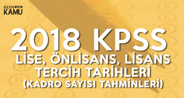 Osym 2018 Kpss Merkezi Atama Tarihleri Ortaogretim Onlisans Lisans