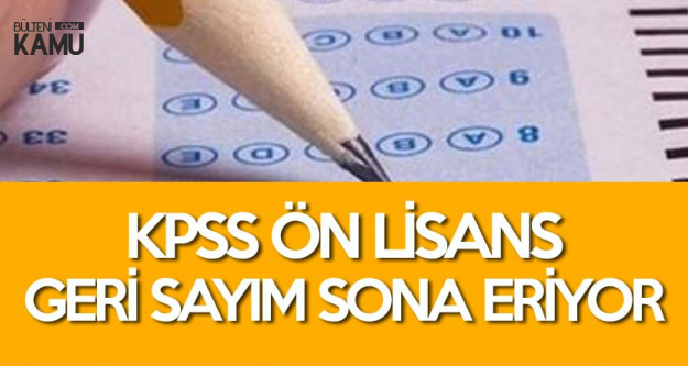 Kpss On Lisans Icin Geri Sayim Sona Eriyor Soru Sayisi Sinav Suresi Ve Diger Detaylar