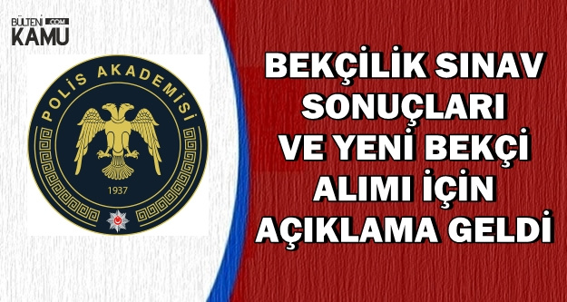 7 Bin Bekçi Sonuçları Hakkında Açıklama