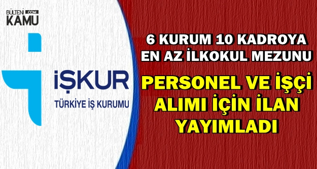 Belediyeler ile Et ve Süt Kurumu En Az İlkokul Mezunu Personel Alımı Yapıyor
