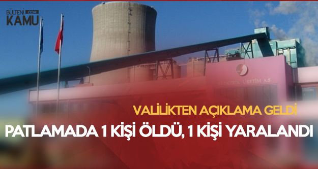 Çanakkale Valiliği'nden Termik Santral Kazanında Meydana Gelen Patlamaya Dair Açıklama Çanakkale Valiliği'nden Termik Santral Kazanında Meydana Gelen Patlamaya Dair Açıklama