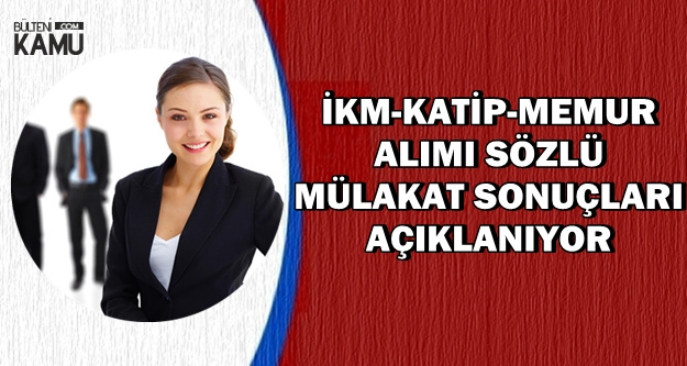 Ikm Katip Adliye Personeli Alimi Mulakat Sonuclari Cte Adalet Bakanligi