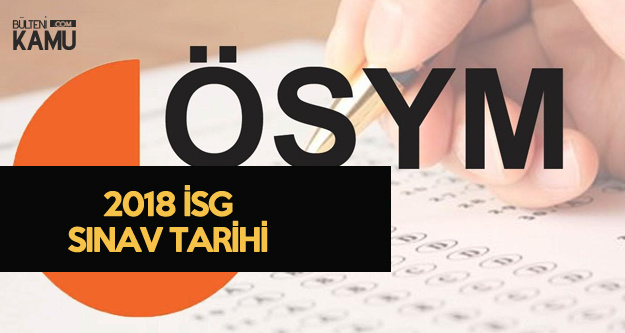İSG 2. Dönem Sınavı 15 Aralık'ta Yapılacak İSG 2. Dönem Sınavı 15 Aralık'ta Yapılacak
