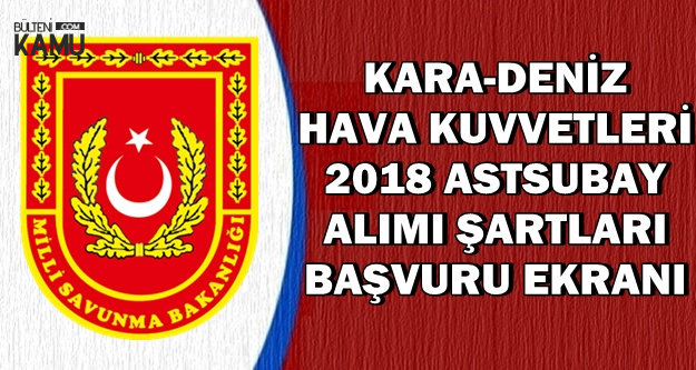 Kadın-Erkek KPSS'li ve KPSS'siz Astsubay Alımı (MSB Kara-Deniz-Hava)