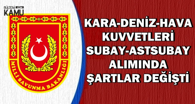 MSB Kara-Deniz-Hava Astsubay Alımı Mezuniyet Şartında Değişiklik 2018