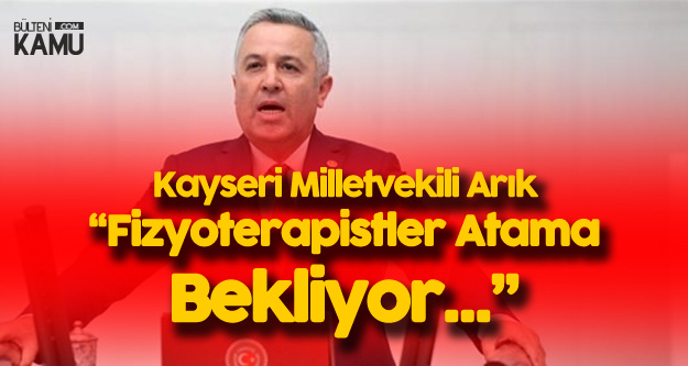 Çetin Arık: KPSS'de Başarılı Olmalarına Rağmen Atanamıyorlar!