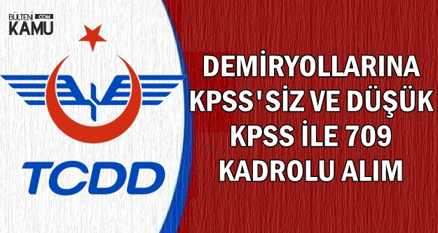 Demiryolları (TCDD) 709 Kadrolu Alım Yapıyor
