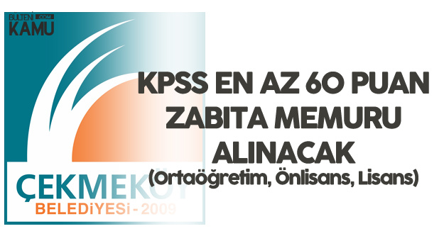 En Az Ortaogretim Mezunu Kpss 60 Puanla Zabita Memuru Alinacak Basvurular Basliyor