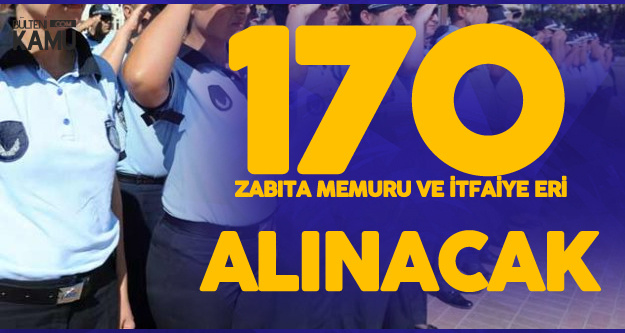 Kpss 50 Puan Ile Zabita Memuru Ve Itfaiye Eri Alimi Basvurulari Basliyor