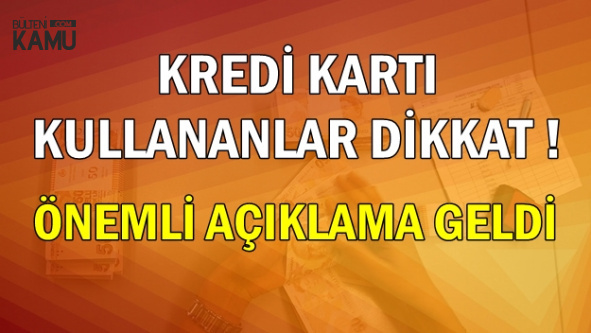 Kredi Kartı Faiz Oranları Hakkında Önemli Açıklama