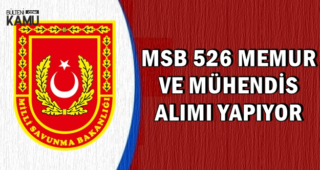 msb memur ve muhendis kadrolarina kamu personeli alimi yapiyor