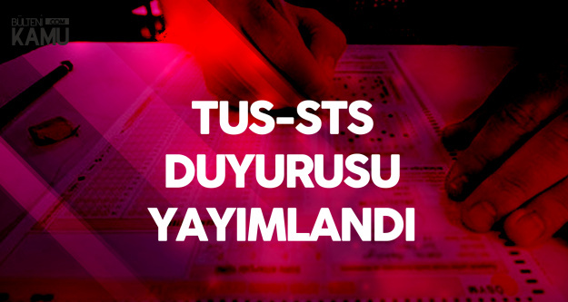 2019 TUS ve 2019 STS 1. Dönem Başvuruları Başladı