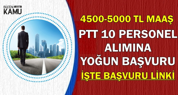 2019 1 Ptt Kpss Siz Personel Alimi Mezuniyet Sarti Ve Kadrolari