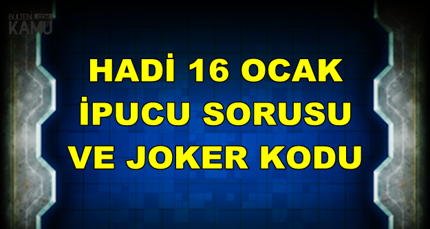 Hadi 16 Ocak İpucu Sorusu ve Joker Kodu: İçinde Kahve Dövülen Büyük Havan