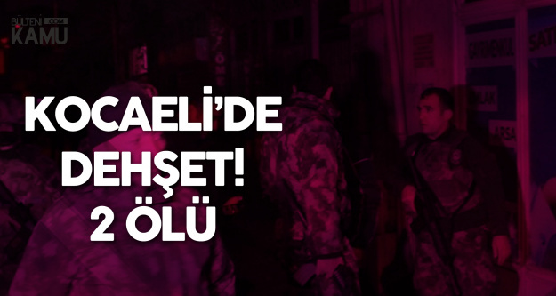 Kocaeli'de Kahvehaneye Silahlı Saldırı! 2 Kişi Hayatını Kaybetti