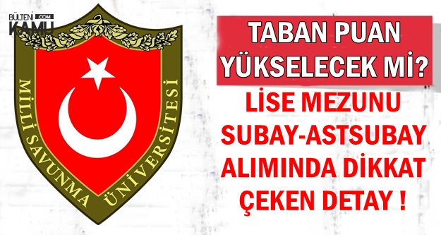 Lise Mezunu Subay-Astsubay Alımı Taban Puanında Dikkat ...