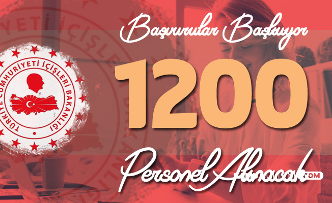 İçişleri Bakanlığı 1200 Personel Alımı Yapacak! Başvurular Yarın Başlıyor (Başvuru Linki, Şartları ve Diğer Detaylar)