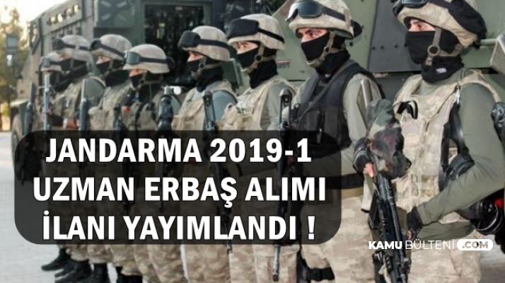 2019 1 Jandarma Uzman Erbas Alimi Ilani Yayimlandi Iste Sartlar