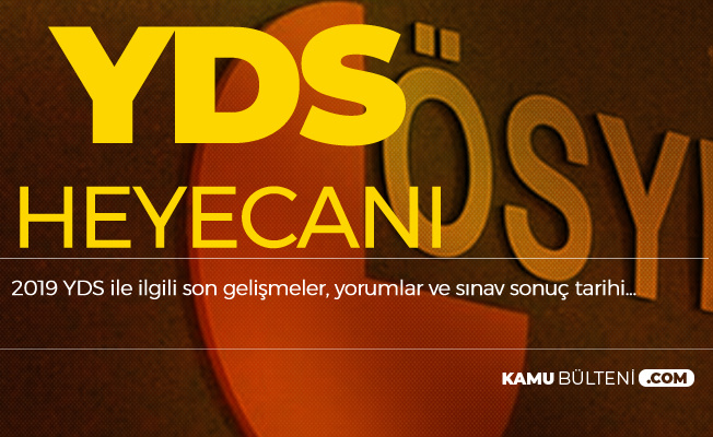 2019 Yds Sorulari Icin Bekleyis Basladi Yds Sonuc Tarihi Sinav Yorumlari