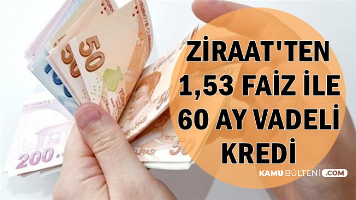 ziraat ten 60 ay vade ile dusuk faizli