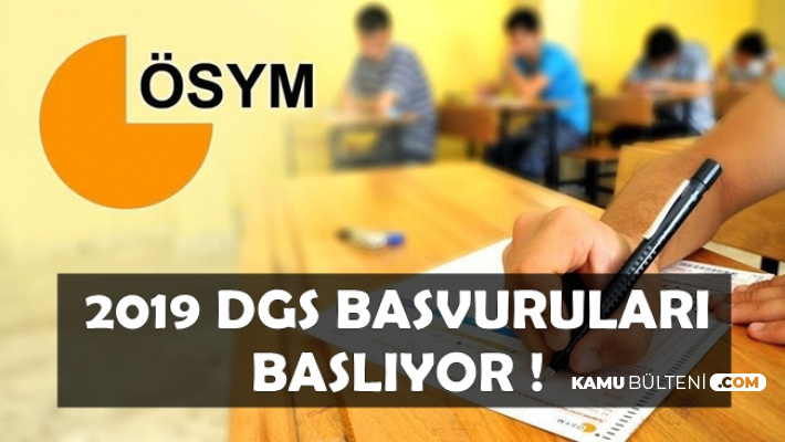2019 Dgs Basvurusu Basliyor Kimler Basvurabilir Ucret Ne Kadar Olacak