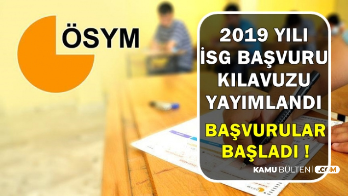 2019 Isg Basvuru Kilavuzu Yayimlandi Basvuru Ucreti Ve Sekli