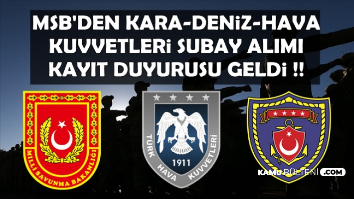 MSB PERTEM'den Kara-Deniz-Hava Kuvvetleri Subay Alımı Kayıt Duyurusu
