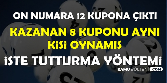 On Numara'da 8 Kuponla Büyük İkramiyeyi Kazandı-İşte Tutturma Şekli