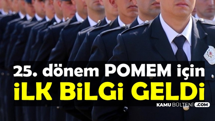 EGM 25. Dönem POMEM Polis Alımı İçin İlk Bilgi