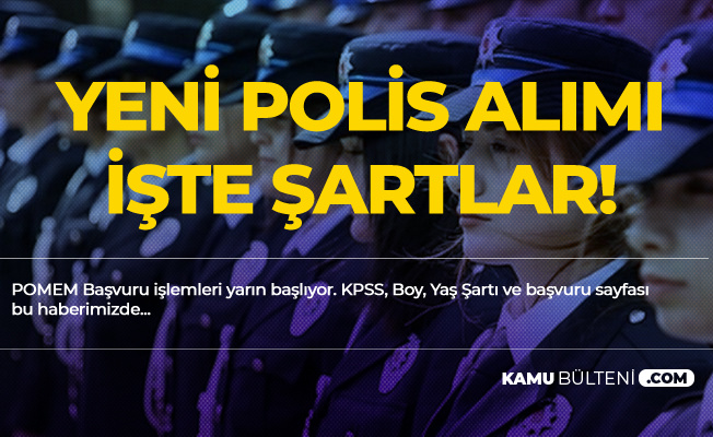 Polis Olmak Isteyenler Dikkat Polis Alimi Basvurulari Icin Geri Sayim Sona Eriyor Pomem Basvuru Islemleri 8 22 Nisan Da Gerceklesecek