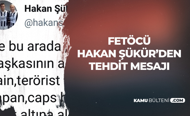 FETÖ'cü Hakan Şükür'den Tehdit: Herkesi Kayıt Ediyoruz