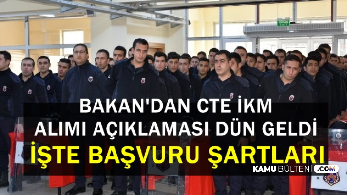 2019 Cte Infaz Koruma Memuru Alimi Basvuru Sartlari