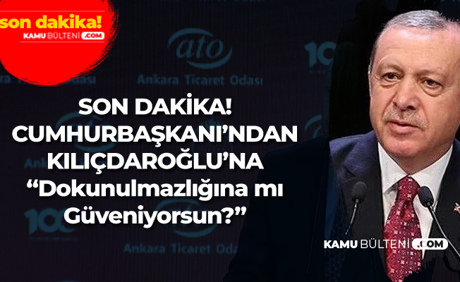 Cumhurbaşkanı Erdoğan'dan Flaş 'Kılıçdaroğlu' Açıklaması: Dokunulmazlığına mı güveniyorsun? Cumhurbaşkanı Erdoğan'dan Flaş 'Kılıçdaroğlu' Açıklaması: Dokunulmazlığına mı güveniyorsun?