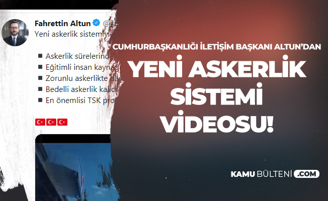 Cumhurbaşkanlığı'ndan 'Yeni Askerlik Sistemi' Videosu : En Önemlisi TSK Profesyonelleşecek