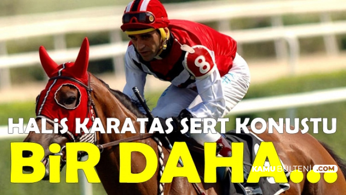 Halis Karataş Sert Konuştu: Bir Daha..