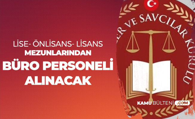 HSK'ya Lise-Önlisans-Lisans Mezunlarından Büro Personeli Alımı Alınacak