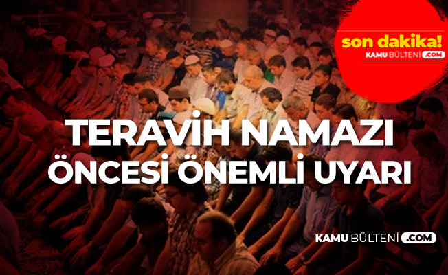 İstanbul Müftülüğü'nden Teravih Namazı Öncesi Önemli Uyarı