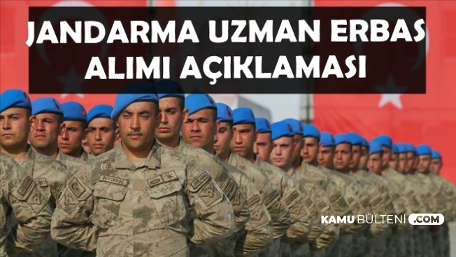 2019 Jandarma Asayis Uzman Erbas Alimi Aciklamasi