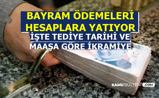 Taşeron ve Kamu İşçilerinin Bayram Yardımları Yattı-İşte İlave Tediye Tarihi ve İkramiye Miktarı