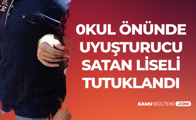 Kastamonu'da Okul Önünde Uyuşturucu Satan Öğrenci Tutuklandı