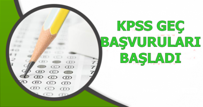 KPSS Geç Başvuru Ekranı Açıldı (AİS Başvuru ve Başvuru Ücreti)