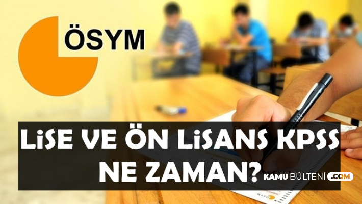 Lise Ve On Lisans Kpss Ne Zaman Basvuru Ne Zaman