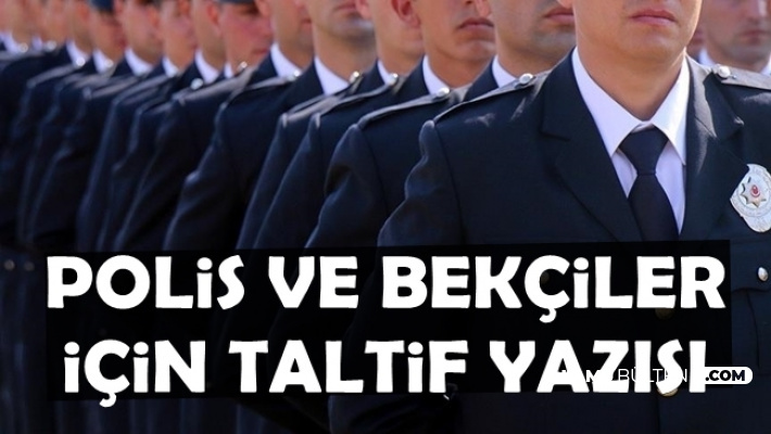 Polis ve Bekçilere Ödeme: Taltif Yazısı Geldi