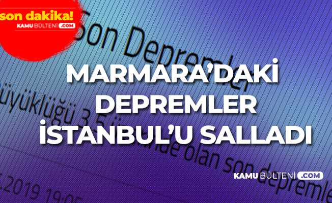 Son Dakika! Marmara Denizi'nde Deprem